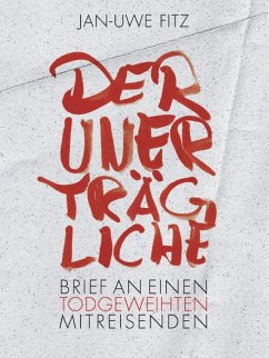 Der Unerträgliche. Teil 1 (eBook, ePUB) - Fitz, Jan-Uwe