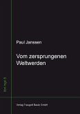 Vom zersprungenen Weltwerden (eBook, PDF)