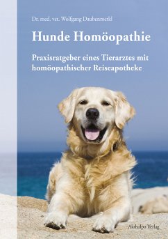 Hunde Homöopathie (eBook, ePUB) - Daubenmerkl, Wolfgang