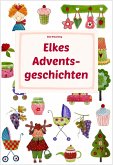 Elkes Adventsgeschichten (eBook, PDF)