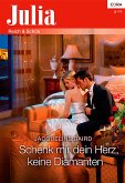 Schenk mir dein Herz, keine Diamanten (eBook, ePUB)