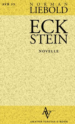 Eckstein (eBook, ePUB) - Liebold, Norman