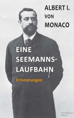 Eine Seemannslaufbahn (eBook, ePUB) - Monaco, Albert von