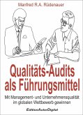 Qualitäts-Audits als Führungsmittel (eBook, PDF)