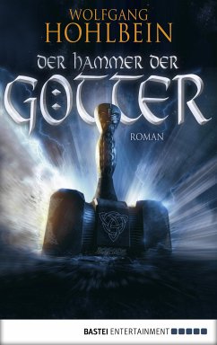 Der Hammer der Götter (eBook, ePUB) - Hohlbein, Wolfgang