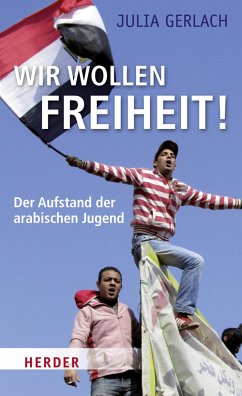 Wir wollen Freiheit! (eBook, ePUB) - Gerlach, Julia