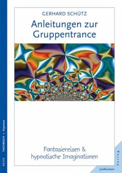 Anleitungen zur Gruppentrance (eBook, ePUB) - Schütz, Gerhard