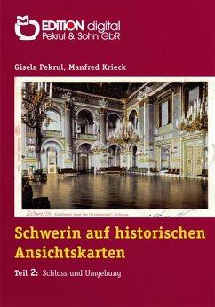 Schwerin auf historischen Ansichtskarten (eBook, PDF) - Pekrul, Gisela; Krieck, Manfred