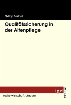 Qualitätssicherung in der Altenpflege (eBook, PDF) - Barthel, Philipp