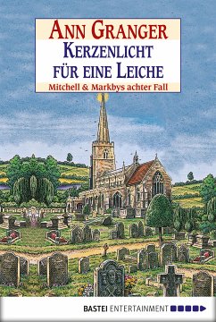 Kerzenlicht für eine Leiche / Mitchell & Markby Bd.8 (eBook, ePUB) - Granger, Ann