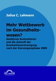 Mehr Wettbewerb im Gesundheitswesen? (eBook, PDF)