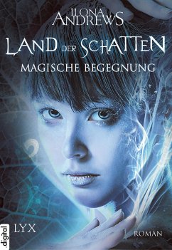 Magische Begegnung / Land der Schatten Bd.1 (eBook, ePUB) - Andrews, Ilona