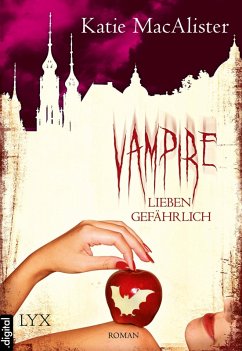Vampire lieben gefährlich / Dark One Bd.7 (eBook, ePUB) - MacAlister, Katie