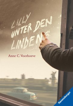 Lilly unter den Linden (eBook, ePUB) - Voorhoeve, Anne C.