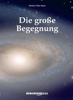 Die Große Begegnung (eBook, ePUB) - Speer, Herbert Viktor