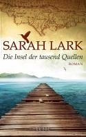 Die Insel der tausend Quellen / Nora Fortnam Bd.1 (eBook, ePUB) - Lark, Sarah