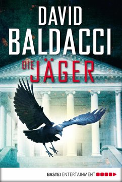 Die Jäger / Camel-Club Bd.4 (eBook, ePUB) - Baldacci, David