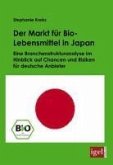 Der Markt für Bio-Lebensmittel in Japan (eBook, PDF)