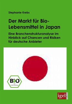 Der Markt für Bio-Lebensmittel in Japan (eBook, PDF) - Krebs, Stephanie