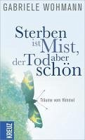 Sterben ist Mist, der Tod aber schön (eBook, ePUB) - Wohmann, Gabriele