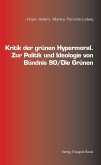 Kritik der grünen Hypermoral. (eBook, PDF)