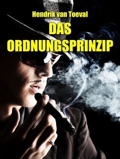 Das Ordnungsprinzip (eBook, PDF) - Toeval, Hendrik van