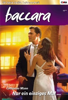 Nur ein einziges Mal / baccara Bd.1576 (eBook, ePUB) - Mann, Catherine