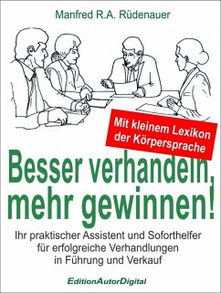 Besser verhandeln, mehr gewinnen! (eBook, PDF) - Rüdenauer, Manfred R. A.