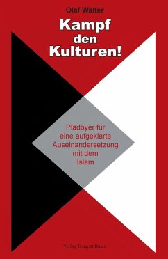 Kampf den Kulturen! (eBook, PDF) - Walter, Olaf