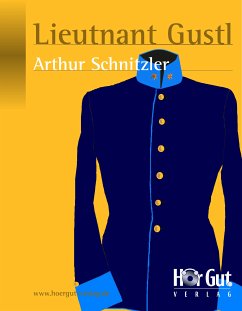 Lieutnant Gustl (eBook, ePUB) - Schnitzler, Arthur