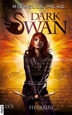Feenkrieg / Dark Swan Bd.3 (eBook, ePUB) - Mead, Richelle