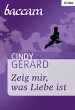 Zeig mir, was Liebe ist (eBook, ePUB) - Bild 1