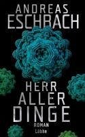 Herr aller Dinge (eBook, ePUB) - Eschbach, Andreas