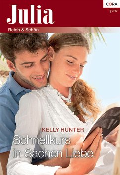 Schnellkurs in Sachen Liebe (eBook, ePUB) - Hunter, Kelly