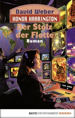 Der Stolz der Flotte / Honor Harrington Bd.9 (eBook, ePUB) - Weber, David