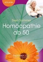 Homöopathie ab 50 (eBook, ePUB) - Sommer, Sven