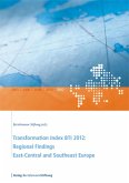 Transformation Index BTI 2012: Regional Findings East-Central and Southeast Europe (eBook, PDF)
