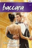 Tanz mit mir, Prinzessin! / baccara Bd.1583 (eBook, ePUB) - Celmer, Michelle