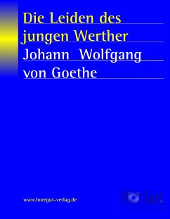 Die Leiden des jungen Werther (eBook, ePUB) - Goethe, Johann W von