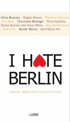 I hate Berlin (eBook, ePUB) - Kienast, Moritz