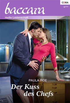 Der Kuss des Chefs (eBook, ePUB) - Roe, Paula