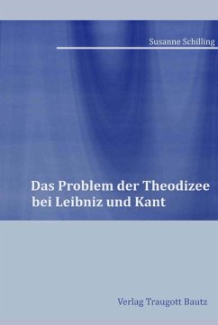 Das Problem der Theodizee bei Leibniz und Kant (eBook, PDF) - Schilling, Susanne