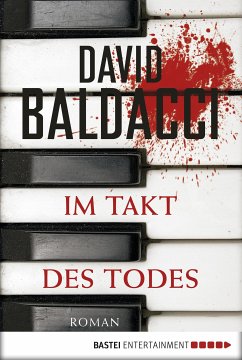 Im Takt des Todes / Maxwell & King Bd.3 (eBook, ePUB) - Baldacci, David