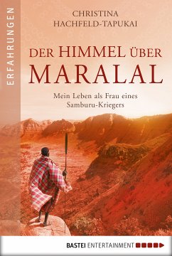 Der Himmel über Maralal (eBook, ePUB) - Hachfeld-Tapukai, Christina