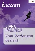 Vom Verlangen besiegt (eBook, ePUB)