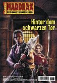 Hinter dem schwarzen Tor / Maddrax Bd.270 (eBook, ePUB)