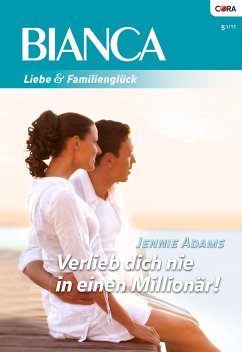 Verlieb dich nie in einen Millionär! (eBook, ePUB) - Adams, Jennie