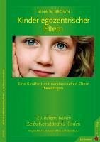 Kinder egozentrischer Eltern (eBook, ePUB) - Brown, Nina W.