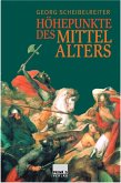 Höhepunkte des Mittelalters (eBook, PDF)