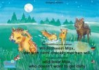 Die Geschichte vom kleinen Wildschwein Max, der sich nicht dreckig machen will. Deutsch-Englisch. / The story of the little wild boar Max, who doesn't want to get dirty. German-English. (eBook, ePUB)